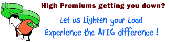 Man holding dollar sign with text high premiums getting you down? let us lighten your load experience the AFIG difference!